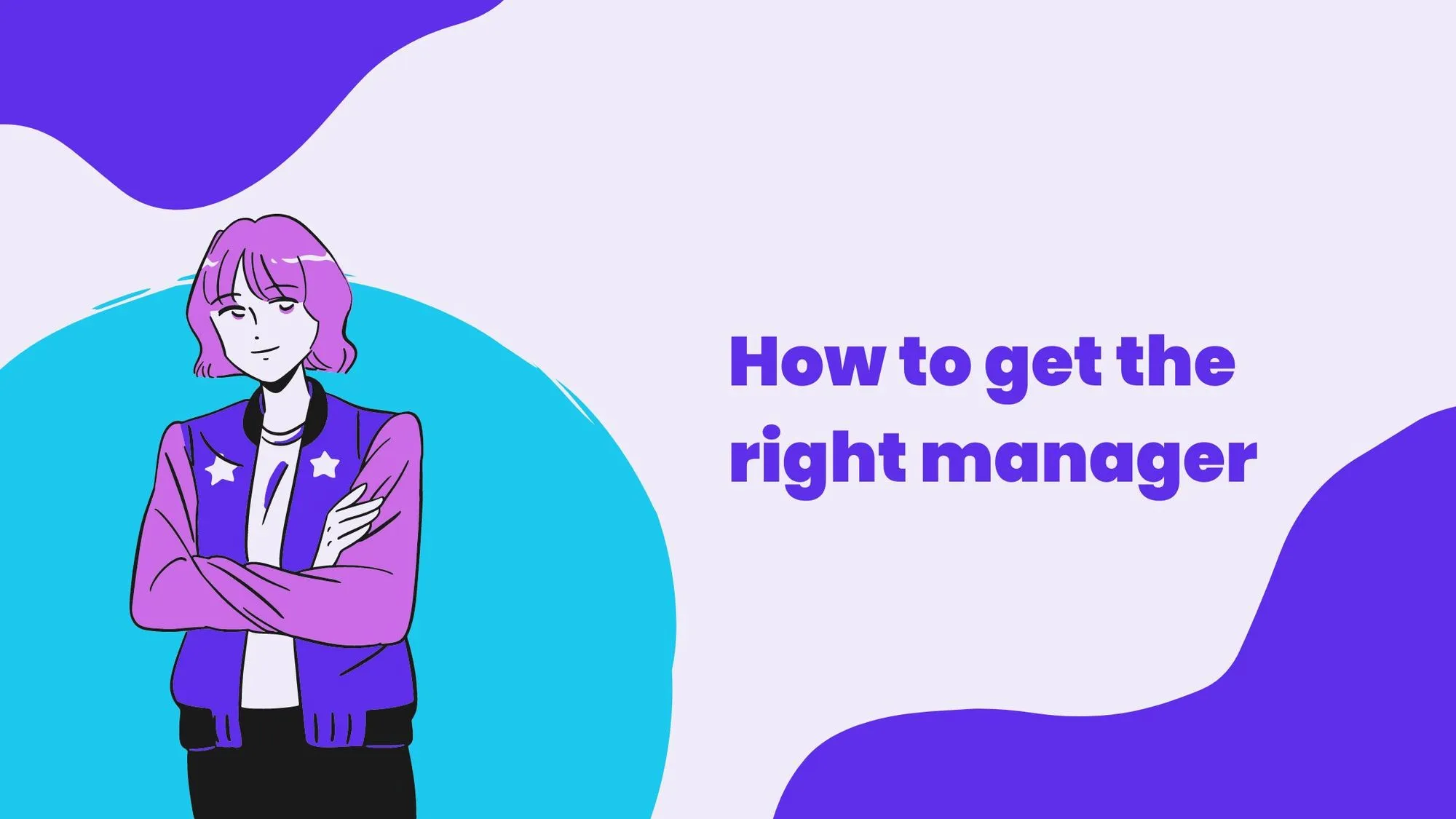 How-to-find-the-right-manager